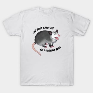 Opossum Screaming into the Void T-Shirt